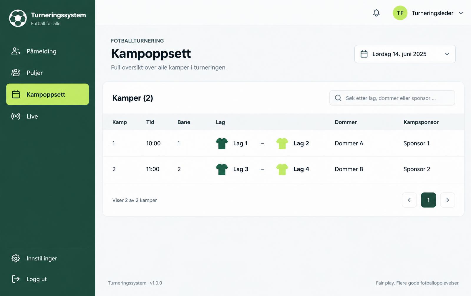 Kampoppsett med kolonner for tid, bane, lag, dommer og kampsponsor